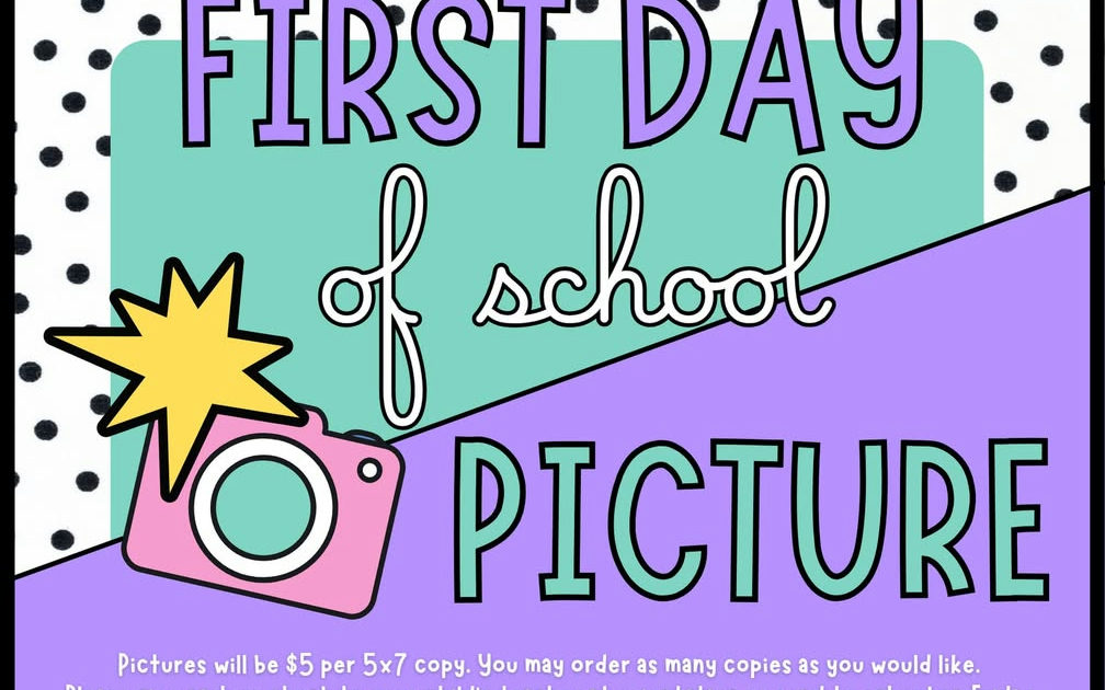 First Day of School Pictures This Friday